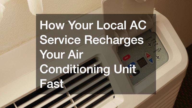 How Your Local AC Service Recharges Your Air Conditioning Unit Fast
